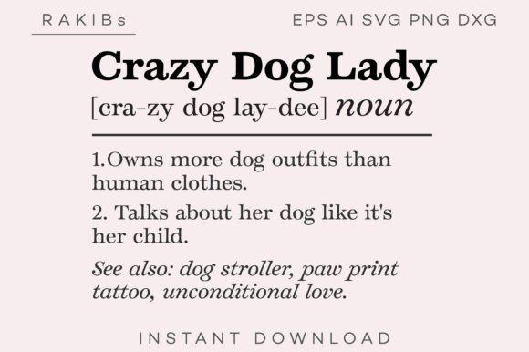 Crazy Dog Lady Funny Definition SVG PNG for Graphics and Print Templates