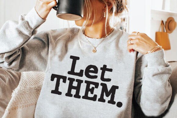Let Them Design, Quote, Typography for Graphics and T-Shirt Designs